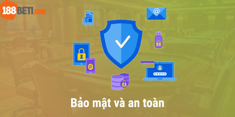 Bảo mật an toàn tuyệt đối 